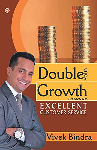 Stock image for Double Your Growth Through Excellent Customer Service for sale by PBShop.store US