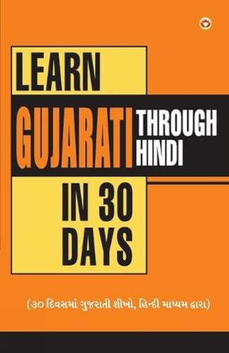 9789351654544: Learn Gujarati In 30 Days Through Hindi
