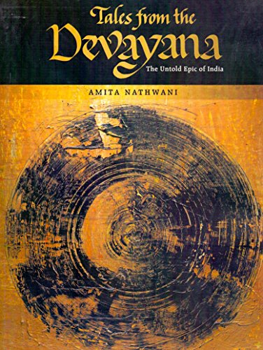 Stock image for Tales From the Devayana The Untold Epic of India for sale by Books in my Basket