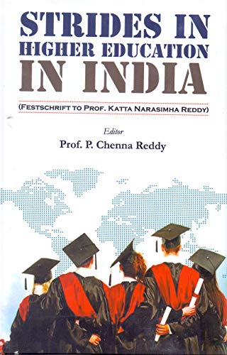 Imagen de archivo de Strides in Higher Education in India: Festschrift to Prof. Katta Narasimha Reddy a la venta por Books Puddle