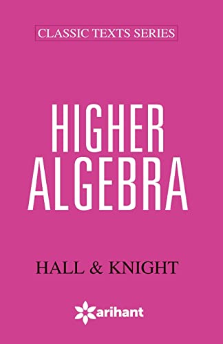 Imagen de archivo de Higher Algebra a la venta por GF Books, Inc.
