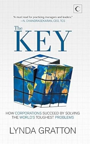 9789351770213: The Key: How Corporations Succeed by Solving the World's Toughest Problems