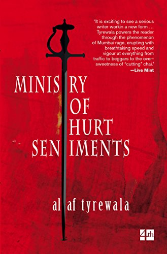 Stock image for Ministry of Hurt Sentiments [Paperback] [Jan 01, 2016] ALTAF TYREWALA for sale by Books Unplugged