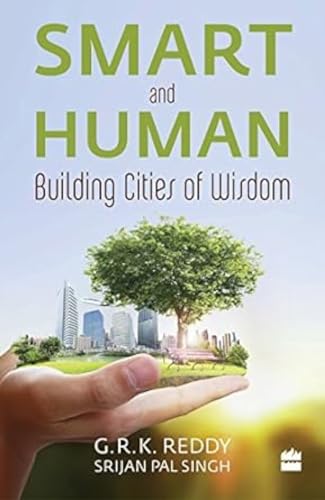 Beispielbild fr Smart and Human: Building Cities of Wisdom zum Verkauf von Blackwell's