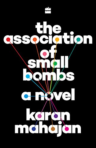 Beispielbild fr The Association of Small Bombs [Hardcover] [Jan 01, 2015]" zum Verkauf von Hawking Books