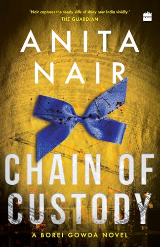 9789351778073: Chain of Custody [Paperback] ANITA NAIR