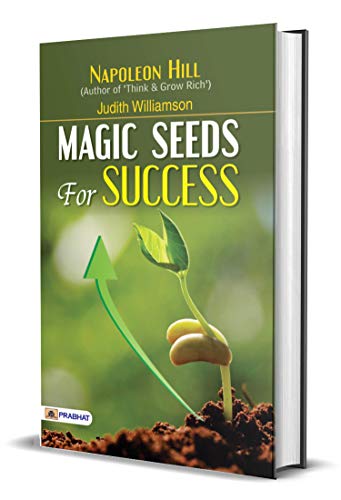 9789351867753: Magic Seeds for Success [Hardcover] [Jan 01, 2016] Napoleon Hill & Judith Williamson [Hardcover] [Jan 01, 2017] Napoleon Hill & Judith Williamson