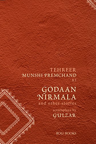 Stock image for GODAAN, NIRMALA AND OTHER STORIES : SCREENPLAYS BY for sale by Books Puddle