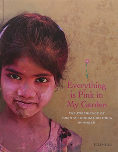 Stock image for Everything Is Pink In My Garden for sale by Books in my Basket