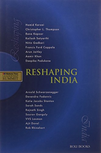 9789351941569: RESHAPING INDIA : HINDUSTAN TIMES LEADERSHIP SUMMI [Paperback]