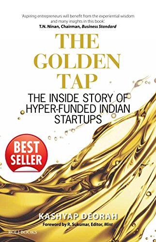 Imagen de archivo de The Golden Tap: The Inside Story of Hyper-Funded Indian Startups a la venta por ThriftBooks-Dallas