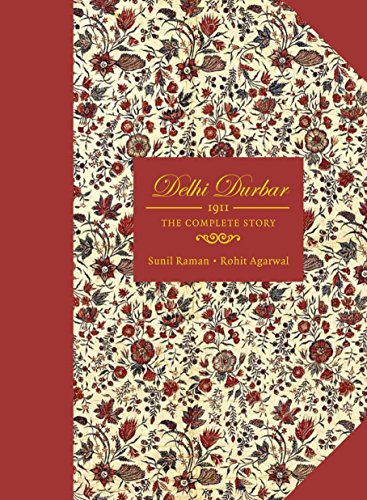 Stock image for DELHI DURBAR: 1911 THE COMPLETE STORY for sale by Books Puddle