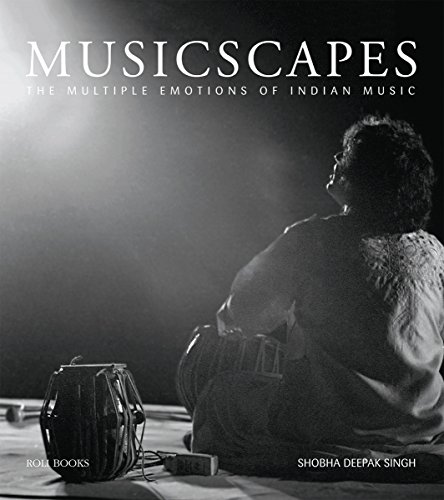 Imagen de archivo de Musicscapes: The Multiple Emotions Of Indian Musi a la venta por Books in my Basket