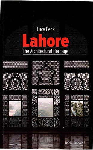 9789351941699: Lahore The Architectural Heritage