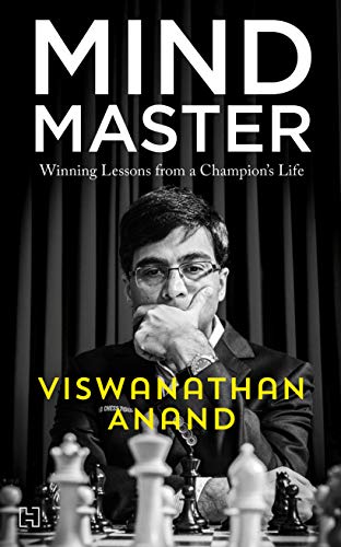 Slået lastbil Fradrage Produktion Mind Master:Winning Lessons from a Champion's Life - Susan Ninan;  Viswanathan Anand: 9789351951506 - AbeBooks