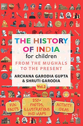 9789351952534: The History of India for Children - (Vol. 2): From The Mughals To The Present
