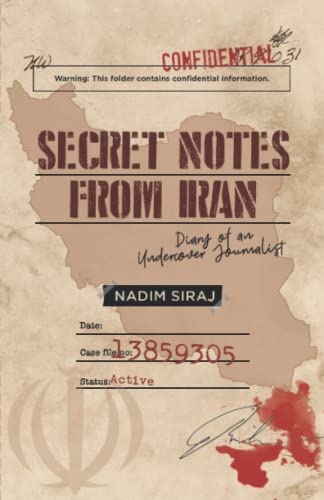 9789352011346: Secret Notes From Iran: Diary Of An Undercover Journalist