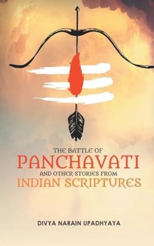Beispielbild fr The Battle of Panchavati and Other Short Stories from Indian Scriptures zum Verkauf von ThriftBooks-Atlanta