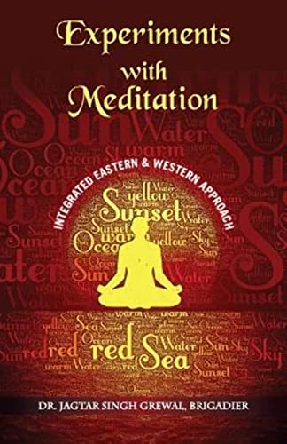 9789352017317: ''Experiments With Meditation: An Integrated Western And Eastern Approach''