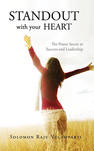 Stock image for Standout with your Heart: The Power Secret to Success and Leadership for sale by Books Unplugged