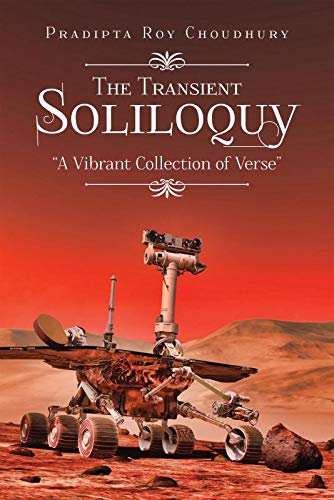 Stock image for The Transient Soliloquy: A Vibrant Collection of Verse for sale by Revaluation Books