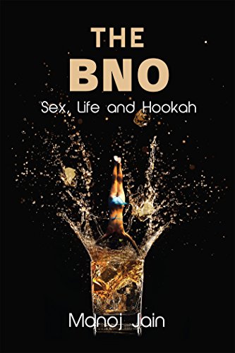 Stock image for The BNO: Sex, Life and Hookah for sale by GF Books, Inc.