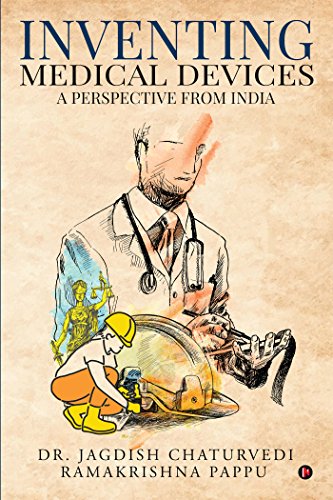 Stock image for Inventing medical devices : A perspective from India for sale by SecondSale