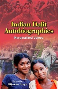 Stock image for Indian Dalit Autobiographies: Marginalised Voices for sale by Books in my Basket