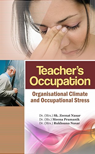 Stock image for Teachers Occupation: Organisational Climate And Occupational Stress for sale by Books in my Basket