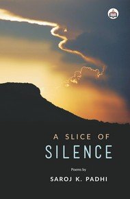 Stock image for A Slice Of Silence Poems for sale by Books in my Basket