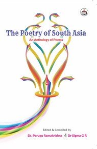 Stock image for The Poetry Of South Asia An Anthology Of Poems for sale by Books in my Basket
