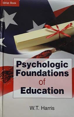 Imagen de archivo de PSYCHOLOGIC FOUNDATIONS OF EDUCATION a la venta por Books Puddle