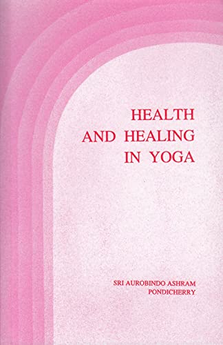 Stock image for HEALTH AND HEALING OF YOGA for sale by Books Puddle