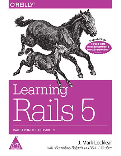 9789352134373: LEARNING RAILS 5: RAILS FROM THE OUTSIDE IN