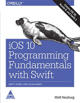 9789352134588: iOS 10 Programming Fundamentals with Swift: Swift, Xcode