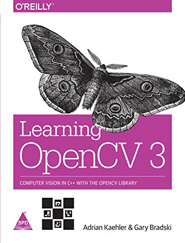 9789352135080: LEARNING OPENCV 3 COMPUTER VISION IN C++ WITH THE OPENCV LIBRARY [Paperback] [Jan 01, 2017] KAEHLER
