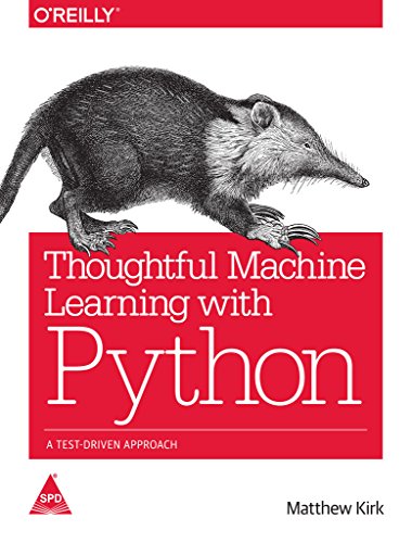 9789352135127: Thoughtful Machine Learning with Python: A Test-Driven Approach