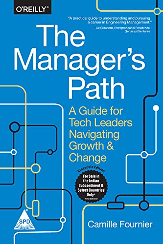 9789352135479: MANAGER`S PATH THE A GUIDE FOR TECH LEADERS NAVIGATING GROWTH & CHANGE