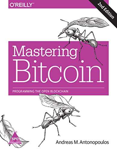 Stock image for Mastering Bitcoin: Programming the Open Blockchain [Paperback] [Jan 01, 2017] Andreas M. Antonopoulos for sale by medimops