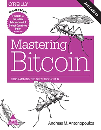 Stock image for Mastering Bitcoin: Programming the Open Blockchain [Paperback] [Jan 01, 2017] Andreas M. Antonopoulos for sale by medimops