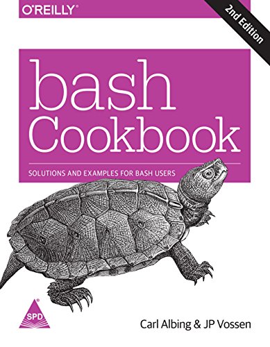 Stock image for bash Cookbook: Solutions and Examples for bash Users, Second Edition for sale by Mispah books