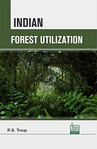 Imagen de archivo de Indian Forest Utilization a la venta por Books Puddle