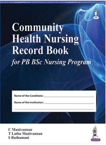 Stock image for Community Health Nursing Record Book For Pb Bsc Nursing Program for sale by Books in my Basket