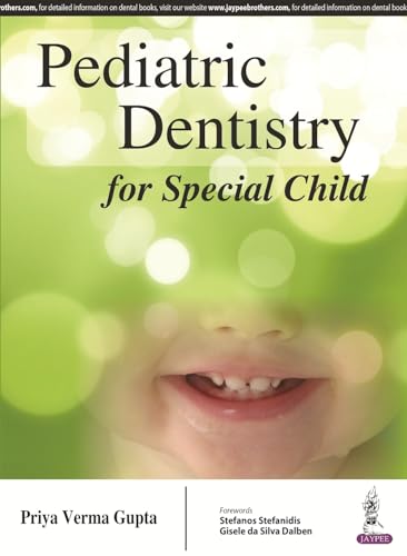 Stock image for Pediatric Dentistry for Special Child for sale by Learnearly Books