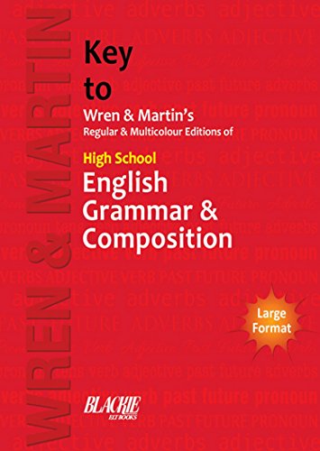 Stock image for Key to Wren & Martin Regular & Multicolour Edition of High School English Grammar & Composition PB.Wren, Martin's for sale by Books Puddle