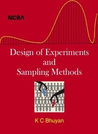 Stock image for Design of Experiments and Sampling Methods for sale by Shalimar Books