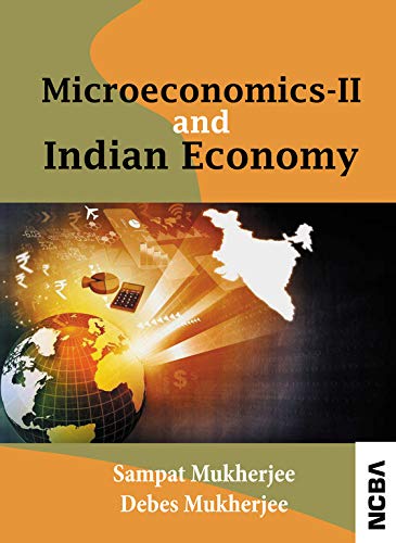 Stock image for MICROECONOMICS II AND INDIAN ECONOMY for sale by dsmbooks