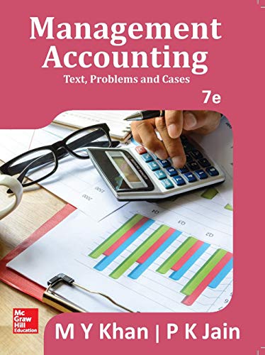 Stock image for MANAGEMENT ACCOUNTING: TEXT, PROBLEMS AND CASES 7TH EDITION [Paperback] [Jan 01, 2017] M Y KHAN , P K JAIN for sale by dsmbooks