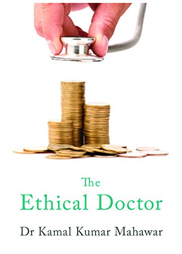 9789352640096: The Ethical Doctor