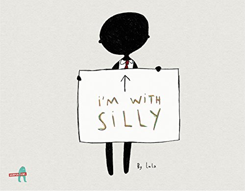 Stock image for I'm with Silly for sale by Better World Books